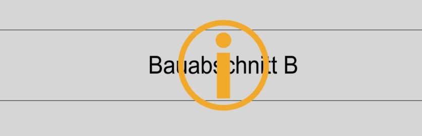 Überschriebener Wert Bauabschnitt B im Höhenplanband mit Kennzeichnung durch ein Informationssymbol